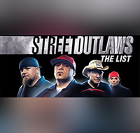 Street Outlaws: The List